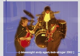 andy egert, bluesnight 2002, mels sg